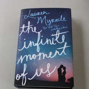 The Infinite Moment of Us by Lauren Myracle